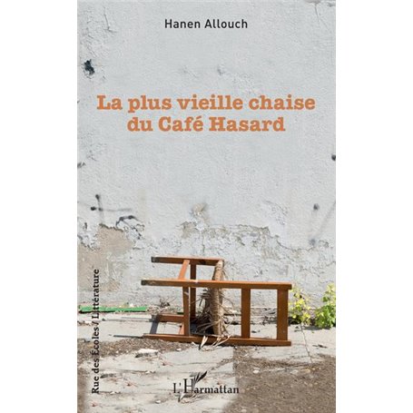 La plus vieille chaise du Café hasard