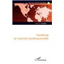 Handicap et insertion professionnelle
