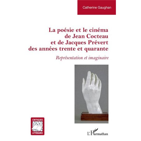 La poésie et le cinéma de Jean Cocteau et de Jacques Prévert des années trente et quarante