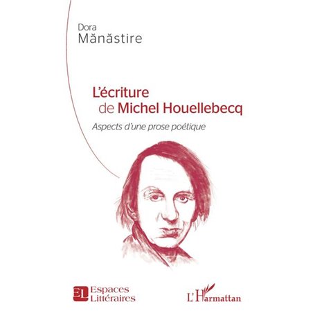 L'écriture de Michel Houellebecq