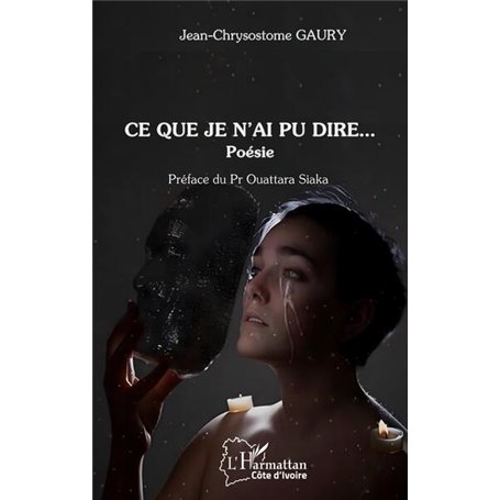 Ce que je n'ai pu dire...