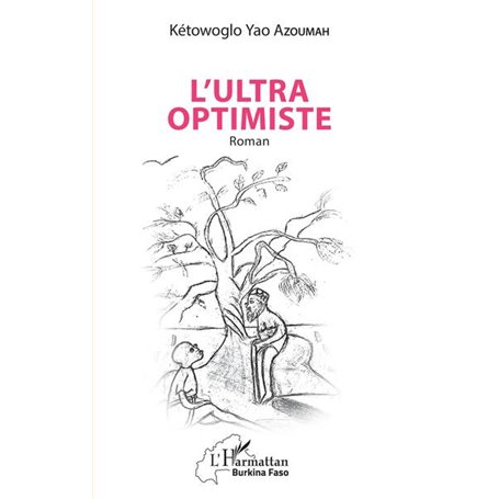 L'ultra optimiste