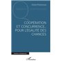 Coopération et concurrence... Pour l'égalité des chances