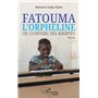 Fatouma l'orpheline ou l'univers des adoptés