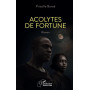 Acolytes de fortune