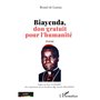 Biayenda, don gratuit pour l'humanité