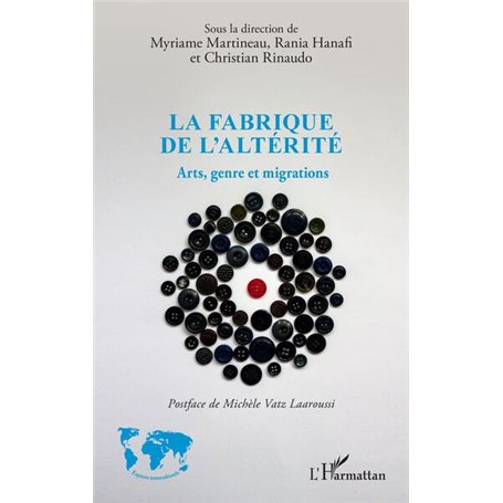 La fabrique de l&#039;altérité