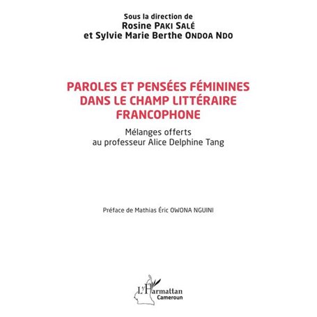 Paroles et pensées féminines dans le champ littéraire francophone