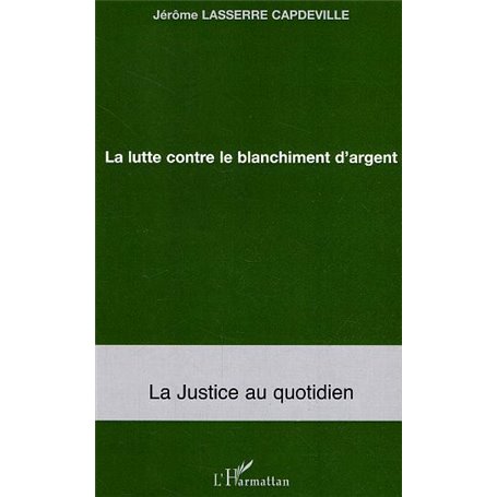 La lutte contre le blanchiment d'argent