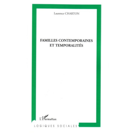 Familles contemporaines et temporalités