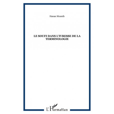 Le soufi dans l'ivresse de la terminologie