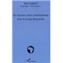 Un nouveau cadre constitutionnel pour le Congo-Brazzaville