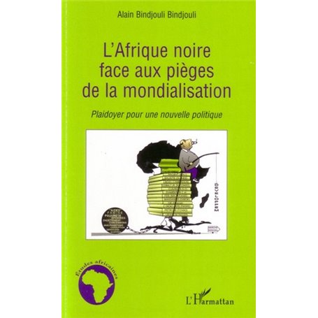 L'Afrique noire face aux pièges de la mondialisation