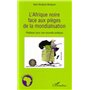 L'Afrique noire face aux pièges de la mondialisation