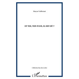 Et toi, ton pays, il est où ?