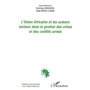 L'Union Africaine et les acteurs sociaux dans la gestion des crises et des conflits armés