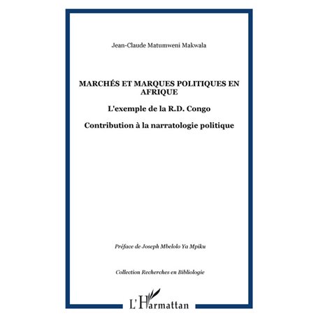 Marchés et marques politiques en Afrique