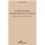 Faire écrire étudiants et lycéens