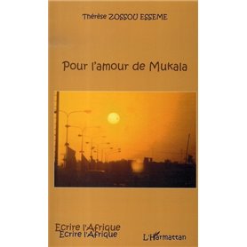 Pour l'amour de Mukala