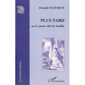 Plus tard ou le jeune chef de famille
