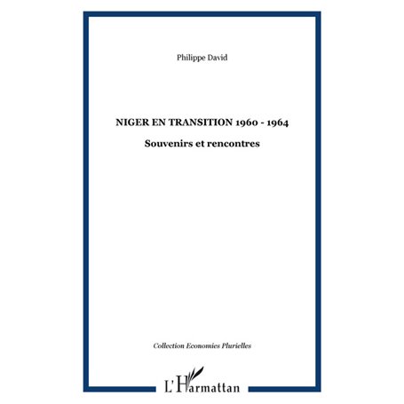 Niger en transition 1960 - 1964