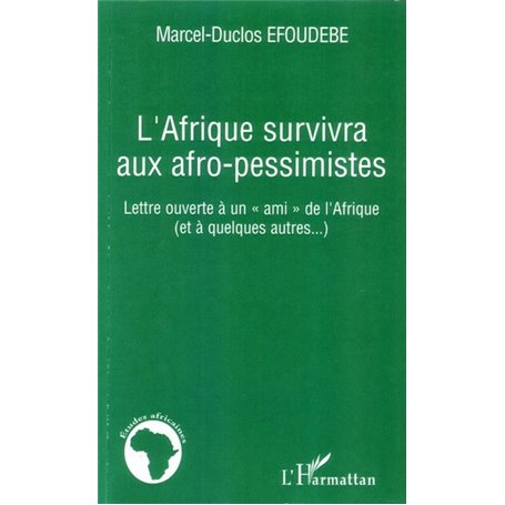 L'Afrique survivra aux afro-pessimistes