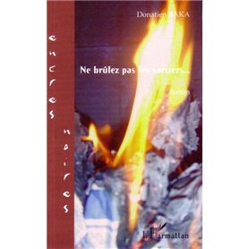 Ne brûlez pas les sorciers...