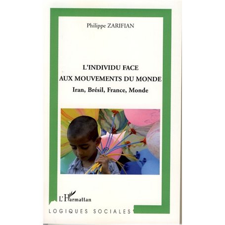L'individu face aux mouvements du monde