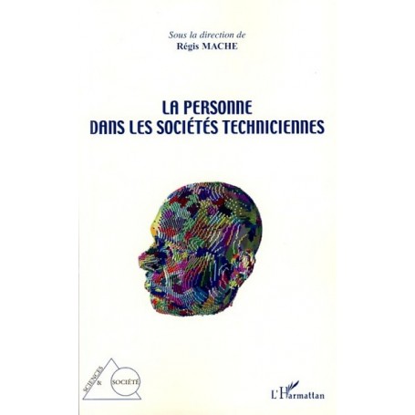 La personne dans les sociétés techniciennes