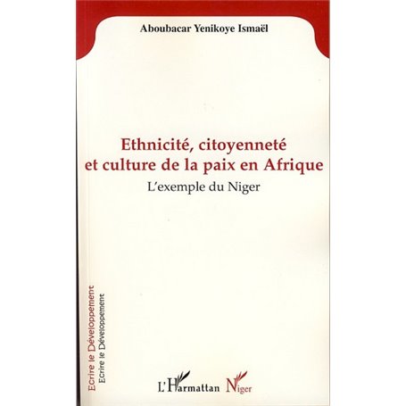 Ethnicité, citoyenneté et culture de la paix en Afrique