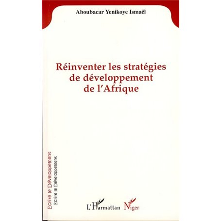 Réinventer les stratégies de développement de l'Afrique