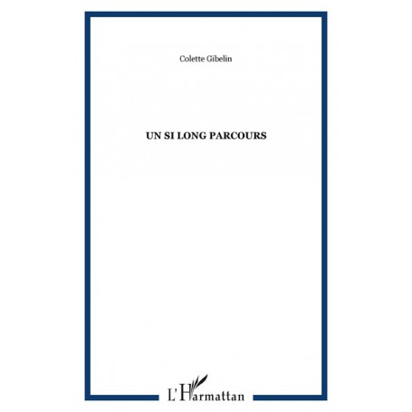 Un si long parcours