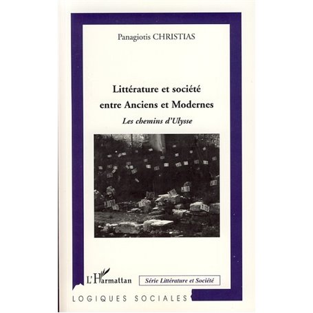 Littérature et société entre Anciens et Modernes