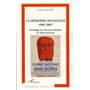 La mémoire socialiste 1905-2007