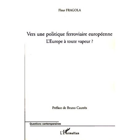 Vers une politique ferroviaire européenne