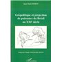 Géopolitique et projection de puissance du Brésil au XXIe siècle