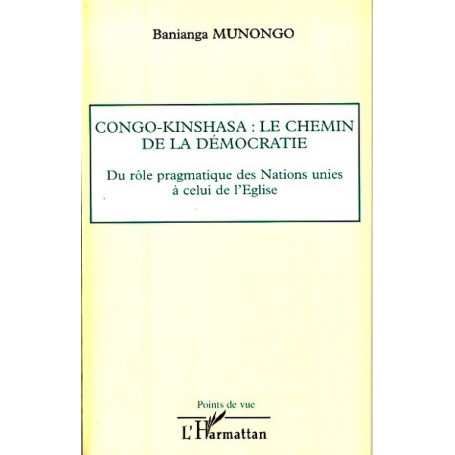 Congo-Kinshasa: le chemin de la démocratie