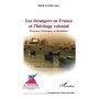 Les étrangers en France et l'héritage colonial