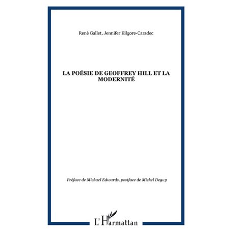 La poésie de Geoffrey Hill et la modernité