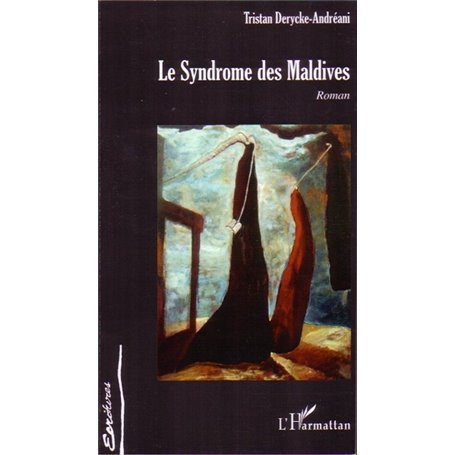 Le Syndrome des Maldives