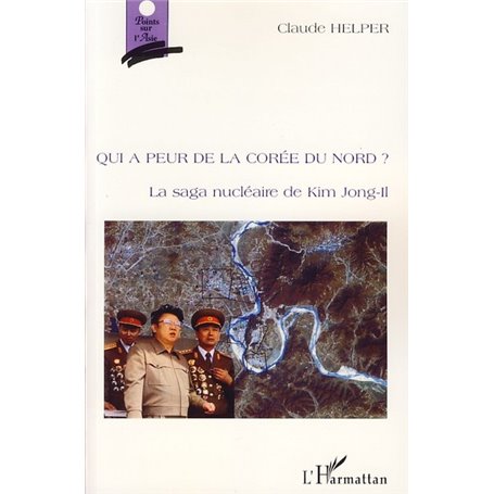 Qui a peur de la Corée du Nord ?