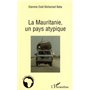 La Mauritanie, un pays atypique