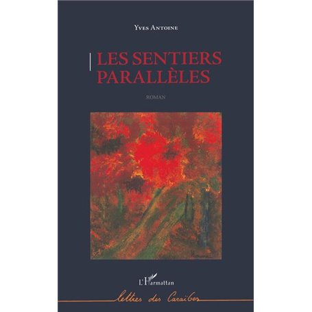 Les sentiers parallèles