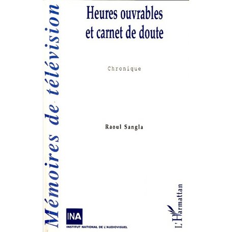 Heures ouvrables et carnet de doute