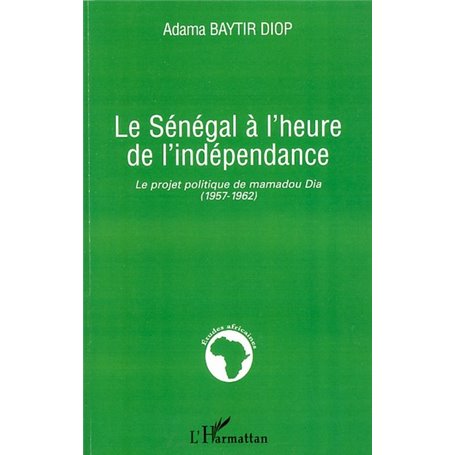 Le Sénégal à l'heure de l'indépendance