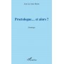 Proctologue... et alors ?