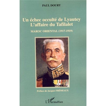 Un échec occulté de Lyautey
