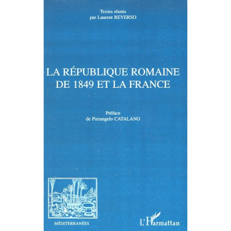 La République romaine de 1849 et la France