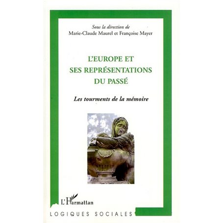 L'Europe et ses représentations du passé