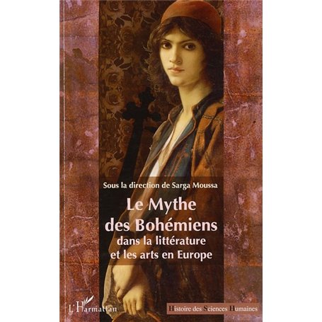 Le Mythe des Bohémiens dans la littérature et les arts en Europe